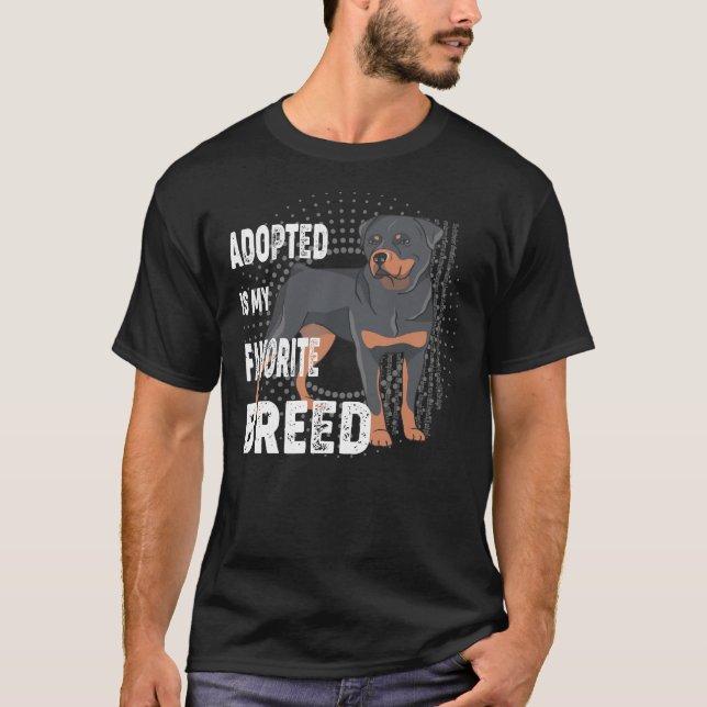 Camiseta Adoptado es mi amante de los rottweiler de raza fa (Anverso)