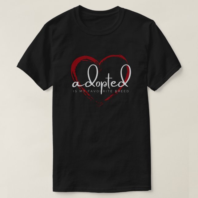 Camiseta Adoptado es mi raza favorita - Pintas (Diseño del anverso)