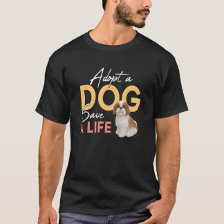 Camiseta Adoptar A Un Perro Salvar La Vida, Shih Tzu