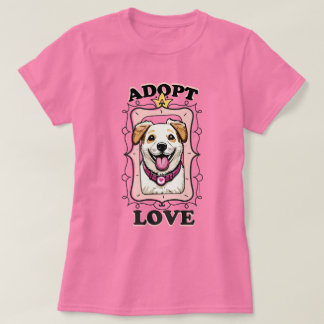 Camiseta Adoptar el amor (Adoptar un perro)