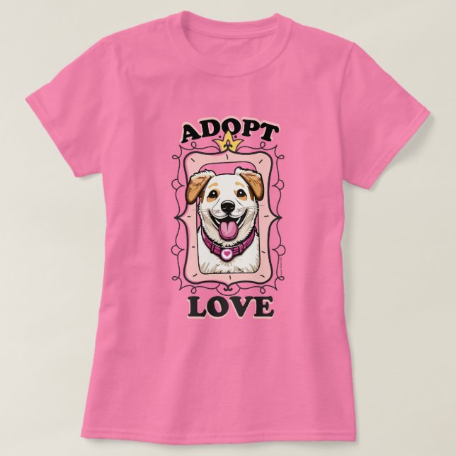 Camiseta Adoptar el amor (Adoptar un perro) (Diseño del anverso)
