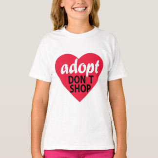 Camiseta Adoptar la tienda de no donar