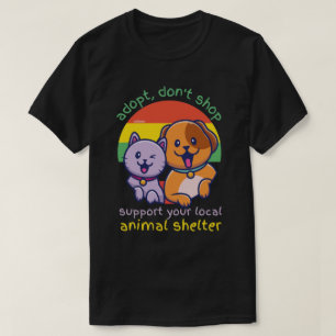 CAMISETA ADOPTAR NO COMPRA SU REFUGIO ANIMAL LOCAL