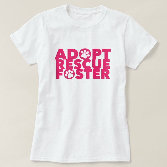 Camiseta Adoptar Rescatar Proteger Mascotas  (Diseño del anverso)