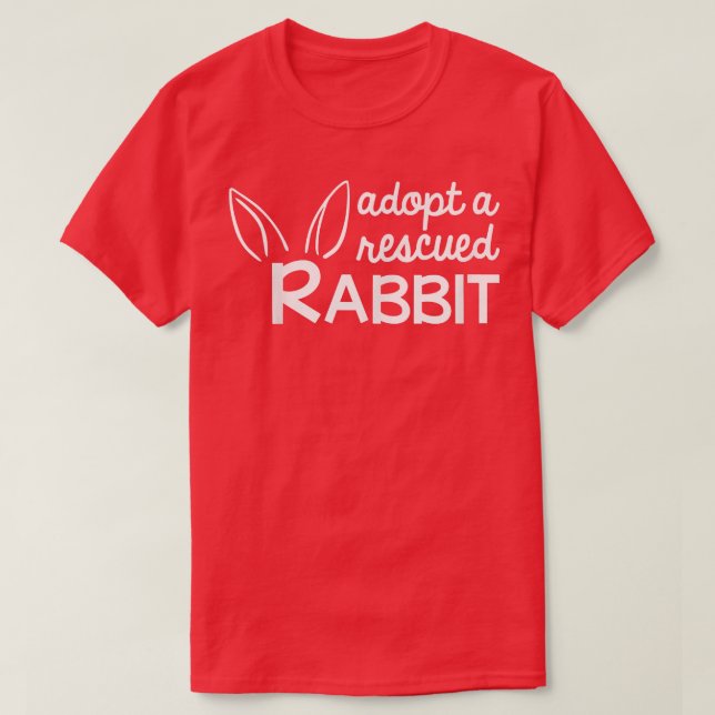 Camiseta Adoptar un conejo rescatado, un adoptante conyugal (Diseño del anverso)