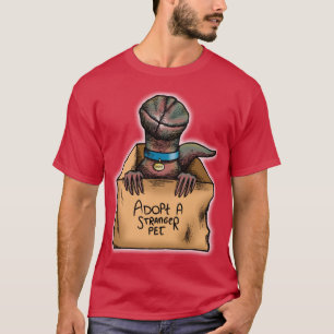 Camiseta Adoptar un mascota más extraño