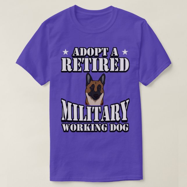 Camiseta Adoptar un perro militar retirado que trabaje en B (Diseño del anverso)