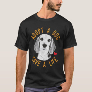 Camiseta Adoptar Un Perro Salvar Un Regalo De Beagles De Re