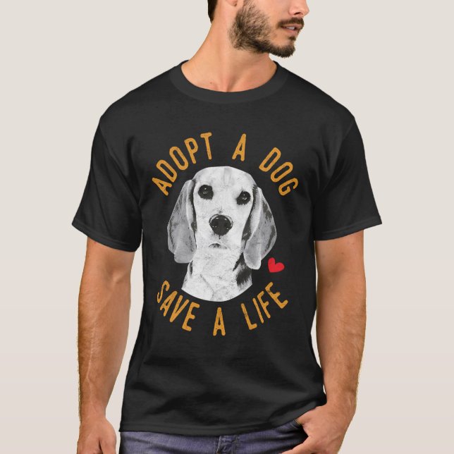 Camiseta Adoptar Un Perro Salvar Un Regalo De Beagles De Re (Anverso)