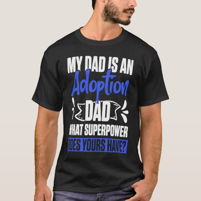 Camiseta Adoption Announcement Day Power Dad Family (Anverso)
