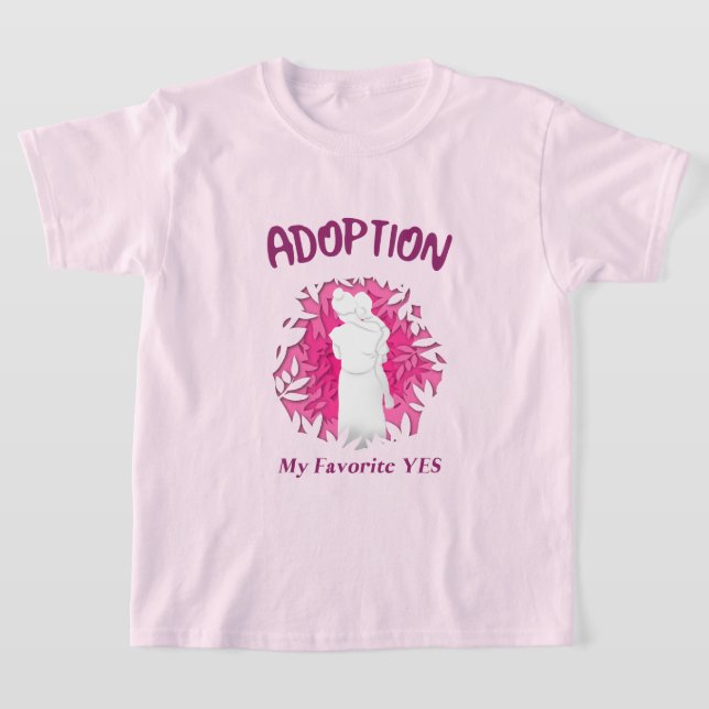 Camiseta Adoption My Favourite Yes yes Adoptive Mom (Distribución)