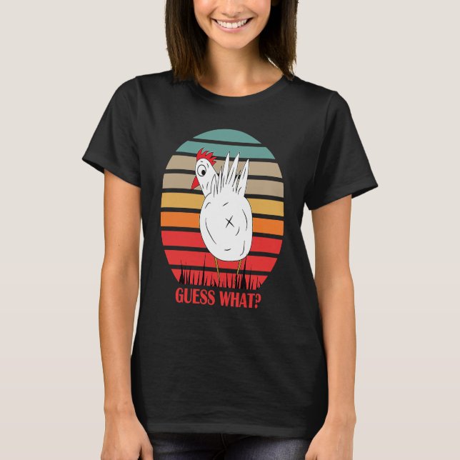 Camiseta Adorable Guess What Chicken Butt unique Family (Anverso)