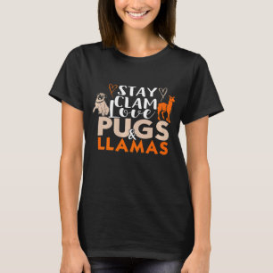 Camiseta Adorable Mantén la Calma Ama a los Pugs y a las Ll