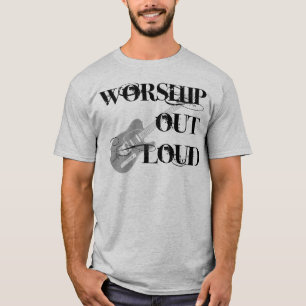 Camiseta Adoración hacia fuera ruidosamente