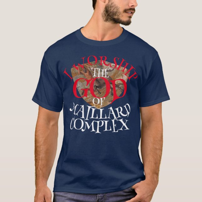CAMISETA ADORADO EL COMPLEJO DE DIOS DE MAILLARD (Anverso)