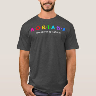 Camiseta Adriana Hija de Hadria Norte de Italia