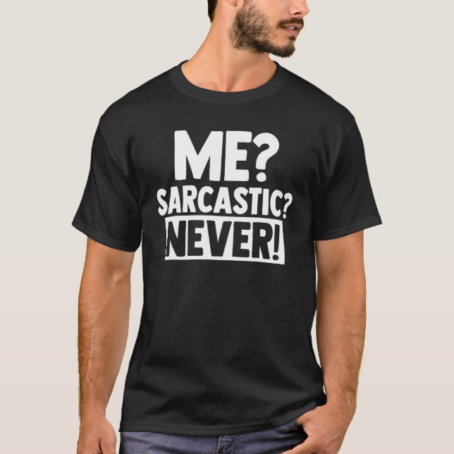 Camiseta Adult Humor Saying Sarcasm Jokes Me Sarcastic Neve (Anverso)