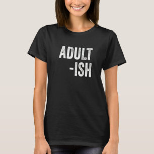 Camiseta Adulto Ish 18º cumpleaños