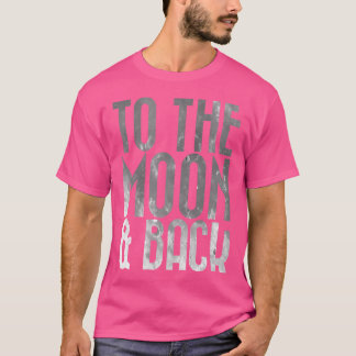 Camiseta Adultos a la Luna Espacio Astronómico