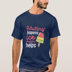 Camiseta Adultos con crema de hielo ayudan a divertidos ver