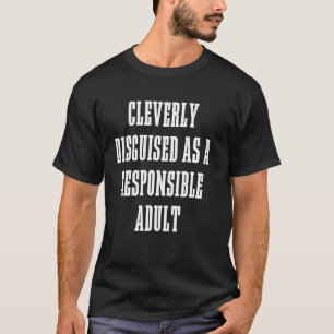 Camiseta Adultos Disimulados Como Adultos Respondientes