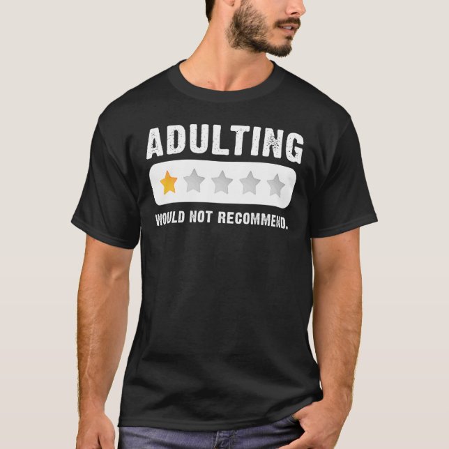 Camiseta Adultos No Recomendarían Divertidas Declaraciones  (Anverso)