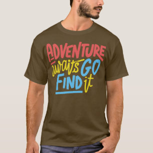 Camiseta Adventure Await Go Find por Tobe Fonseca