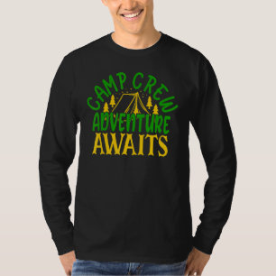 Camiseta Adventure está llamando al campamento de tripulaci