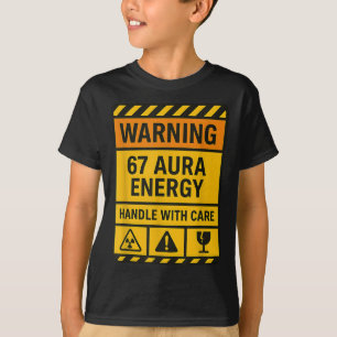 Camiseta Advertencia 67 Aura Energy Manipular Con Cuidado S