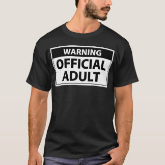 Camiseta Advertencia Adulto Oficial – Regalo Divertido Cump