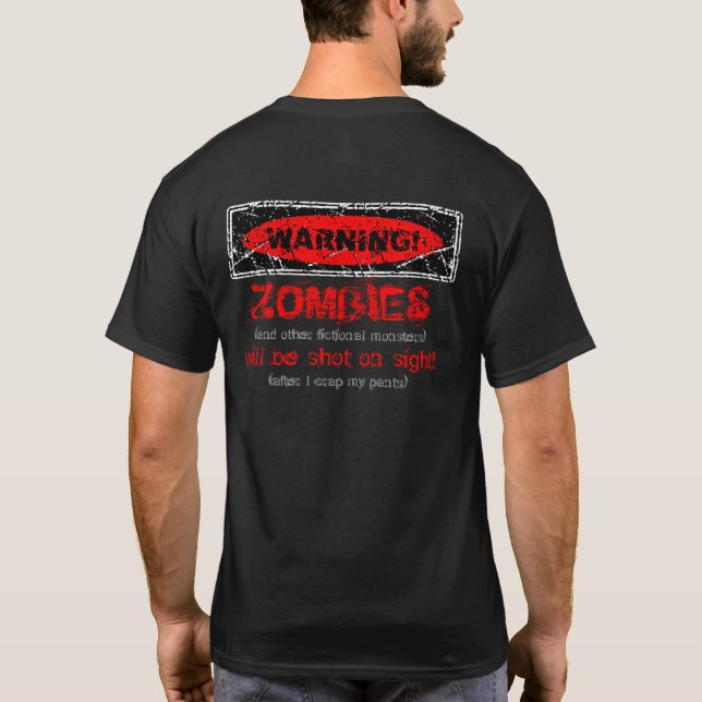 Camiseta ¡ADVERTENCIA apenada! Tirarán a los zombis 3 (Reverso)