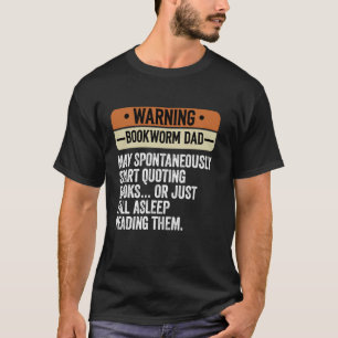 Camiseta Advertencia BookWorm Dad - Chiste de Papá Antiguo
