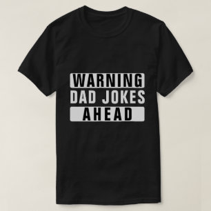 CAMISETA ADVERTENCIA DE CHISTES DE PAPÁ POR DELANTE