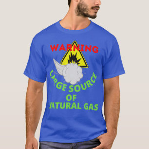 Camiseta advertencia de gran fuente de gas natural 22