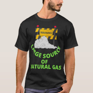 Camiseta advertencia de gran fuente de gas natural 24