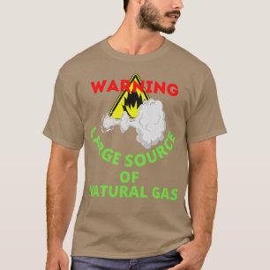 Camiseta advertencia de gran fuente de gas natural 30