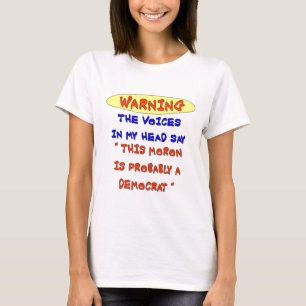 CAMISETA ADVERTENCIA DE LAS VOCES DE MI CABEZA