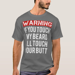 Camiseta advertencia de no tocar mi barba Classic TShirt
