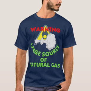 Camiseta advertencia de una gran fuente de gas natural 19