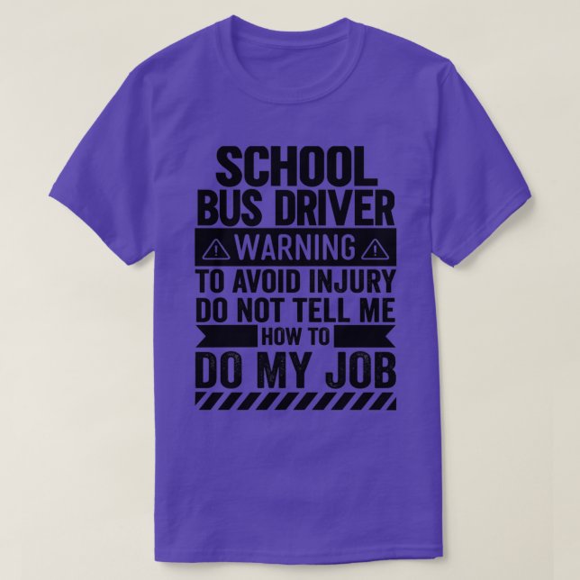 Camiseta Advertencia del controlador de bus escolar (Diseño del anverso)