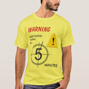 Camiseta Advertencia del oscilación de humor