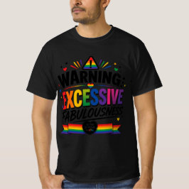 Camiseta Advertencia: Demasiada Fabulosidad 