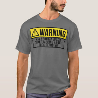 Camiseta Advertencia Deportes Escalada en roca Regalo para 