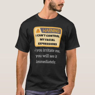 Camiseta Advertencia divertida Cita sarcástica Expresiones 