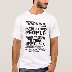 Camiseta Advertencia divertida odio el Chiste sarcástico d