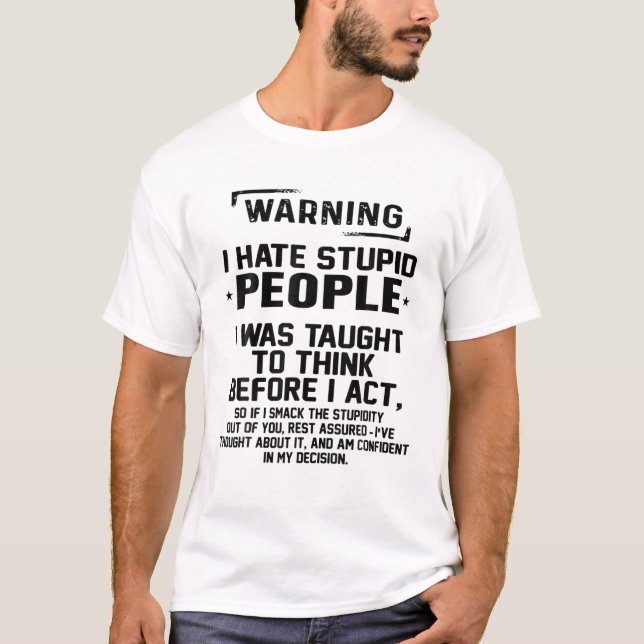 Camiseta Advertencia divertida odio el Chiste sarcástico de (Anverso)