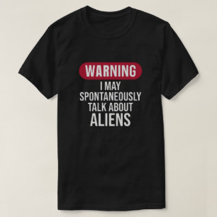 Camiseta Advertencia divertida: puedo hablar espontáneament