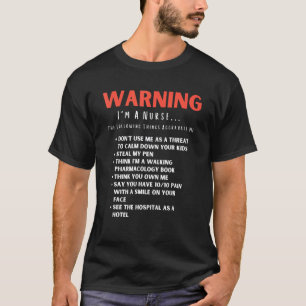 Camiseta Advertencia Divertida Soy Una Enfermera Peeves De 