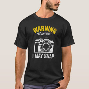 Camiseta Advertencia En Cualquier Momento Puedo Tomar El Ch