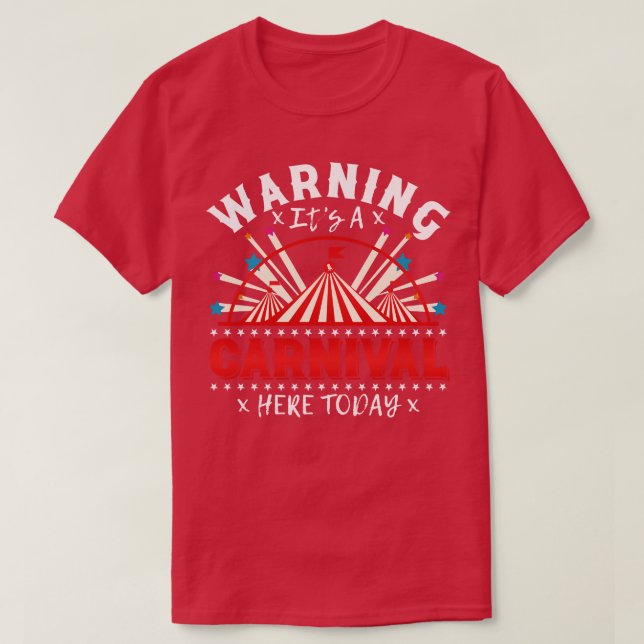 Camiseta Advertencia: Es Un Desfile De Carnaval Hoy El Pers (Diseño del anverso)